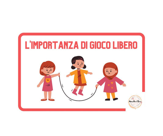L'IMPORTANZA DEL GIOCO LIBERO