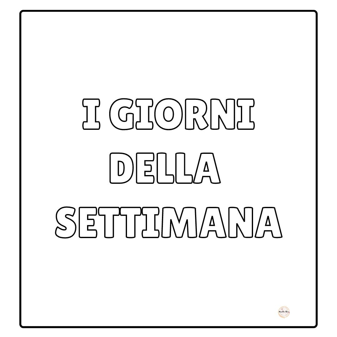 I GIORNI DELLA SETTIMANA