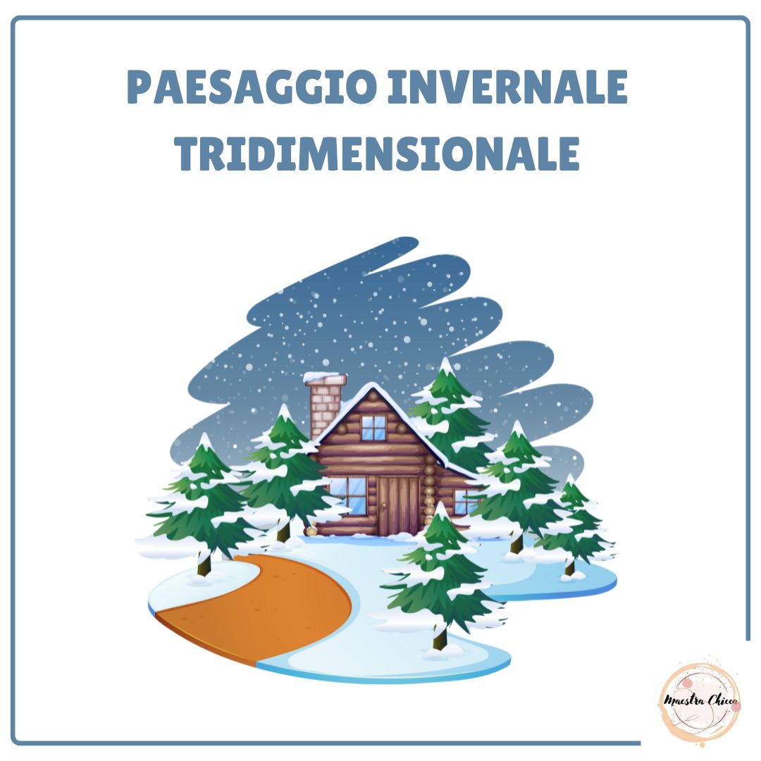 PAESAGGIO INVERNALE TRIDIMENSIONALE
