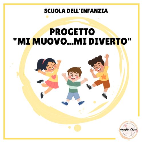 MI MUOVO MI DIVERTO: SCHEMA CORPOREO