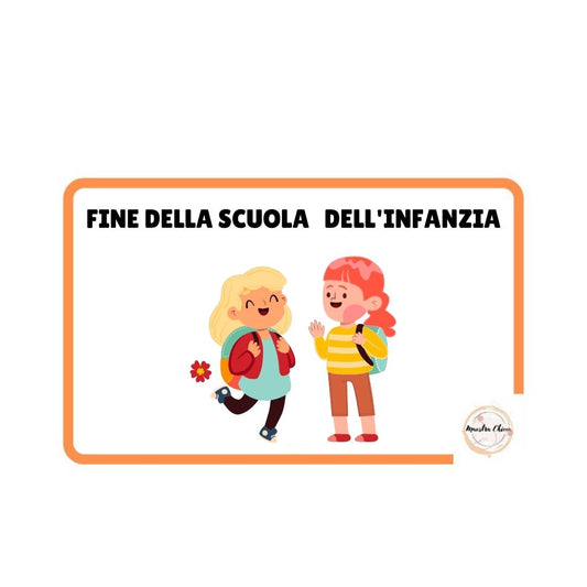 FINE DELLA SCUOLA DELL'INFANZIA- MOMENTO DI CRESCITA