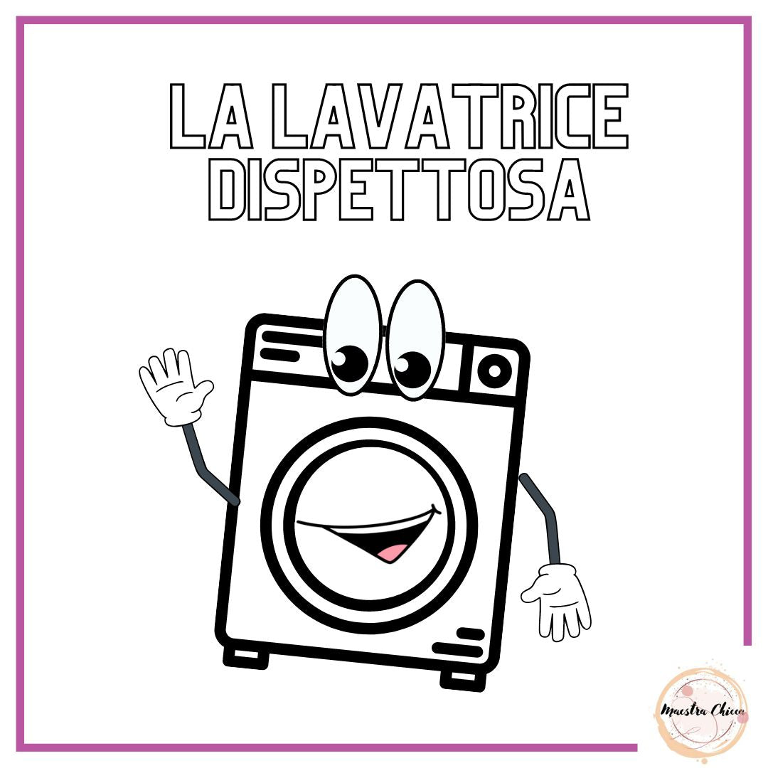 LA LAVATRICE DISPETTOSA