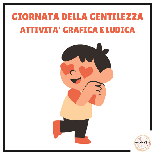 GIORNATA DELLA GENTILEZZA - ATTIVITA'