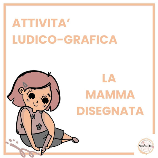 LA MAMMA DISEGNATA