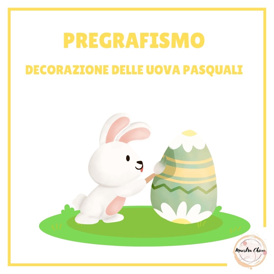 PREGRAFISMO-DECORAZIONE DELLE UOVA DI PASQUA