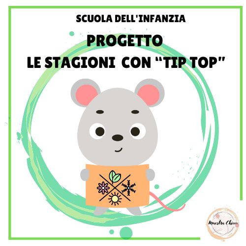 PROGETTO ANNUALE: LE STAGIONI CON TIP TOP