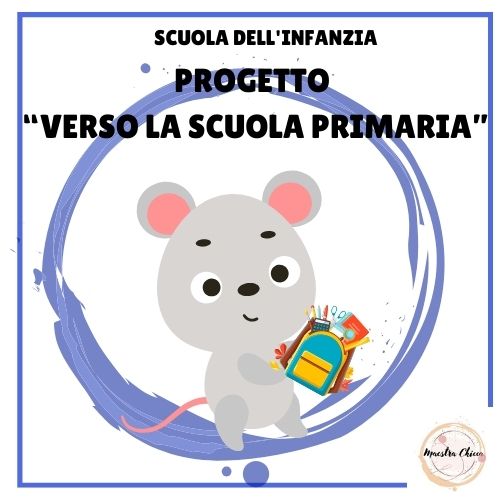 PROGETTO: "VERSO LA SCUOLA PRIMARIA"