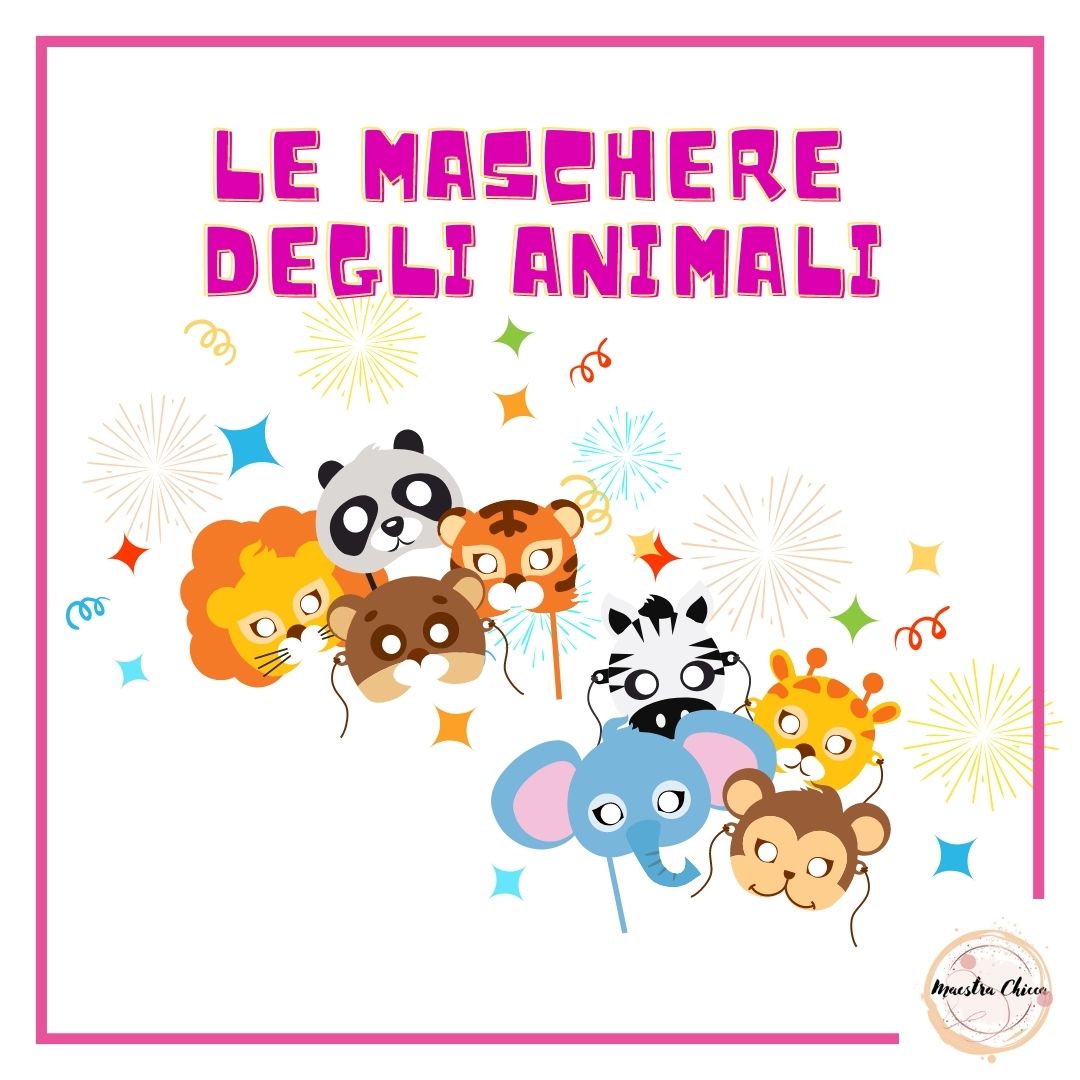 MASCHERE DI CARNEVALE DEGLI ANIMALI