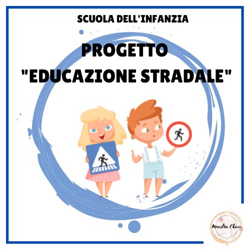 PROGETTO "EDUCAZIONE STRADALE"