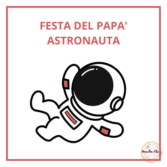 FESTA DEL PAPA'-L'ASTRONAUTA