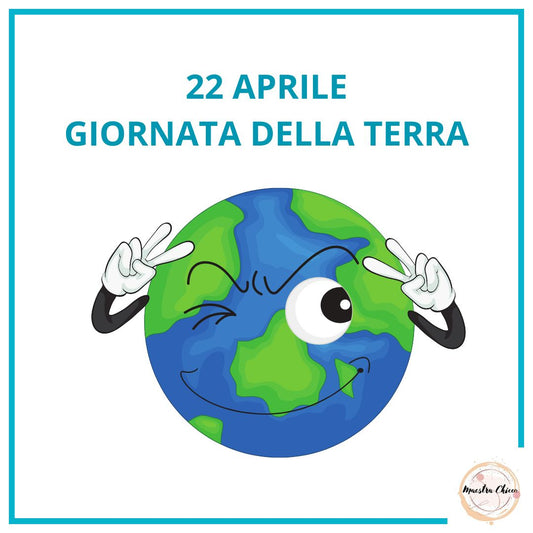 22 APRILE- GIORNATA DELLA TERRA